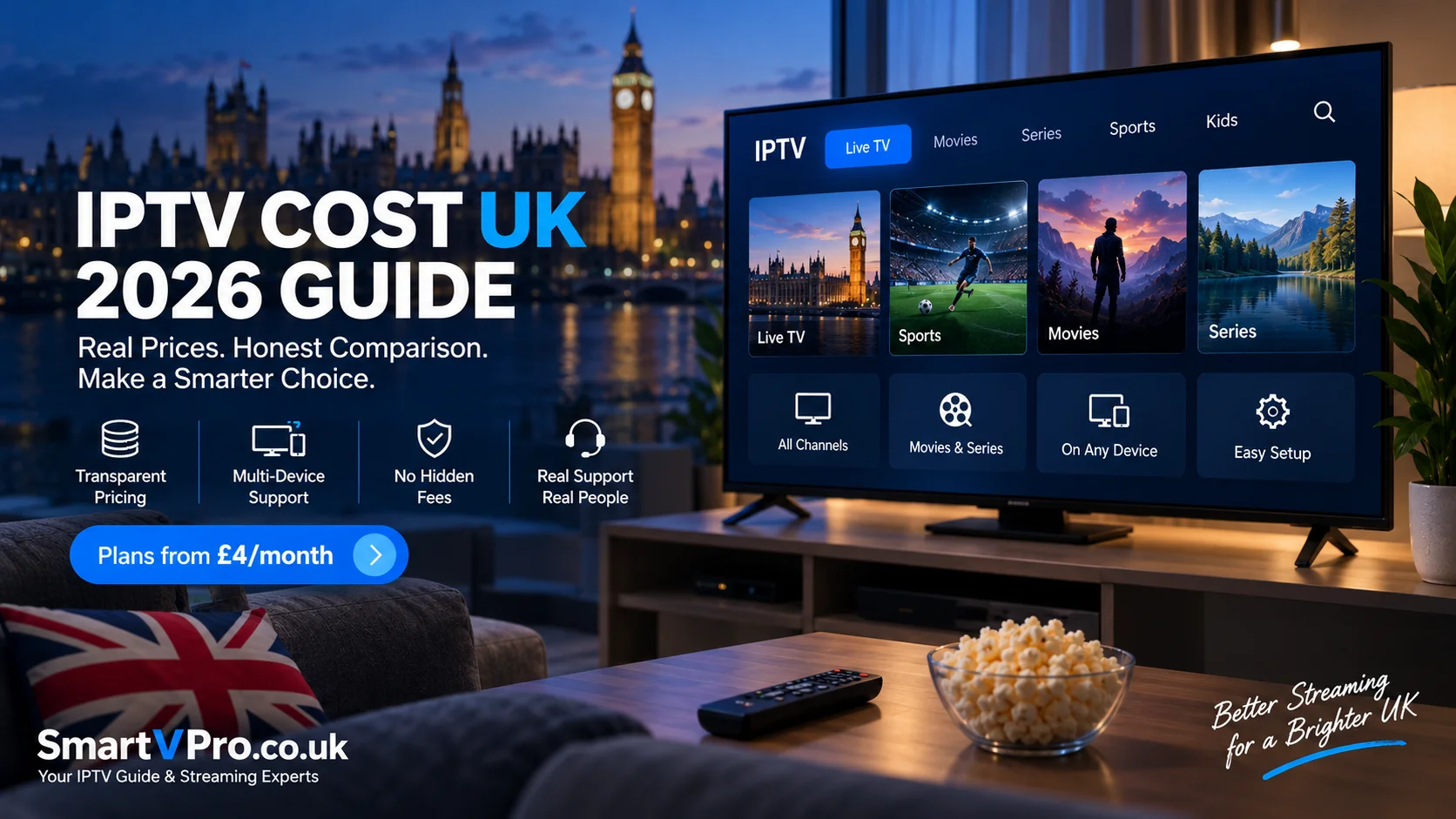 IPTV cost UK 2026 guide with real prices in GBP, honest comparison and plans from £4 a month, shown on a smart TV in a UK living room